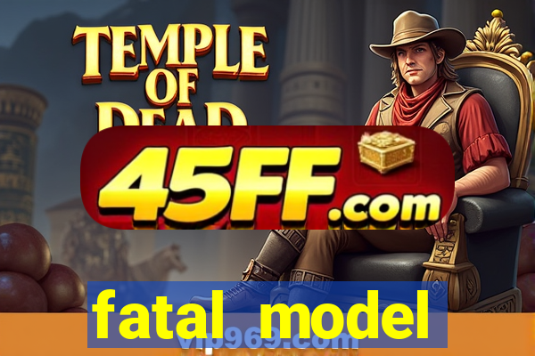 fatal model barreiras ba